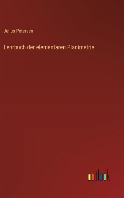 Lehrbuch der elementaren Planimetrie, (Hardcover)