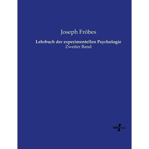 Lehrbuch der experimentellen Psychologie: Zweiter Band, (Paperback)
