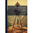 thumbnail image 1 of Lehrbuch der praktischen Geometrie : Vorstudien und Feldmessen. (Paperback), 1 of 1