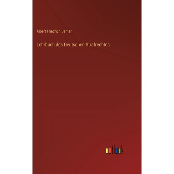 Lehrbuch des Deutschen Strafrechtes (Hardcover)