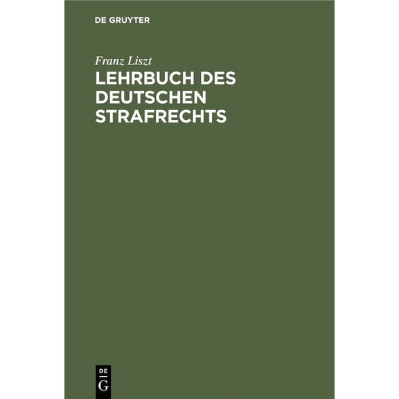 Lehrbuch des deutschen Strafrechts, (Hardcover)