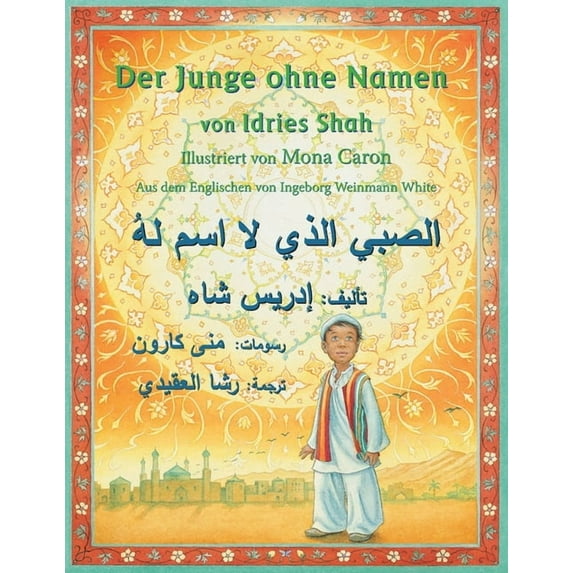 Lehrgeschichten Der Junge ohne Namen: Zweisprachige Ausgabe Deutsch-Arabisch, (Paperback)