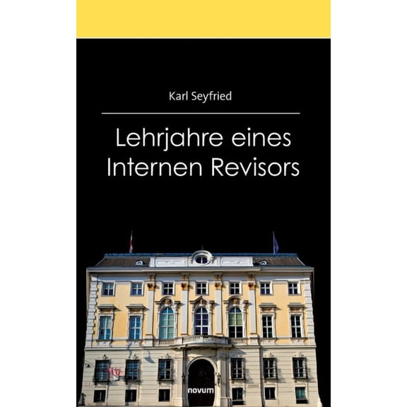 Lehrjahre eines Internen Revisors (Paperback)