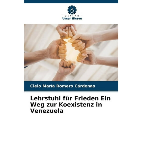 Lehrstuhl für Frieden Ein Weg zur Koexistenz in Venezuela (Paperback)