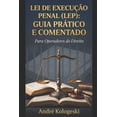 thumbnail image 1 of SÃ©rie 15 Lei de ExecuÃ§Ã£o Penal (LEP): Guia PrÃ¡tico e Comentado, (Paperback), 1 of 1