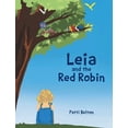 thumbnail image 1 of Leia and the Red Robin, (Hardcover), 1 of 1