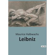 Leibniz Exploration de la philosophie de Leibniz   travers la Monadologie, Paperback