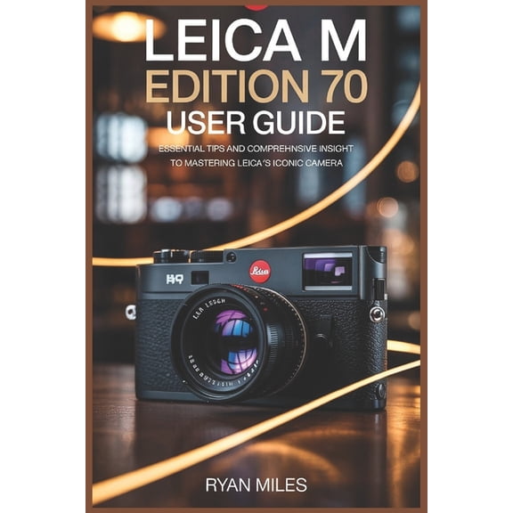 Leica M Edition 70 User Guide, (Paperback)