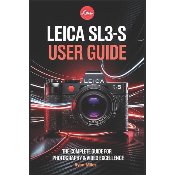 Leica SL3 S User Guide, (Paperback)