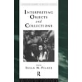 thumbnail image 1 of Leicester Readers in Museum Studies Interpreting Objects and Collections, (Hardcover), 1 of 1