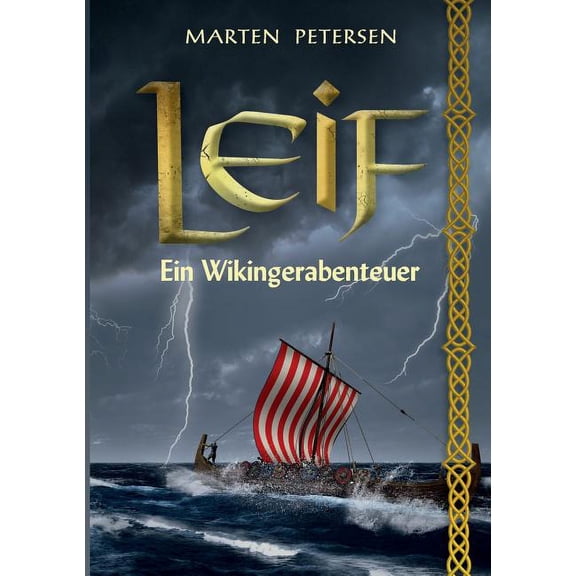 Leif: Ein Wikingerabenteuer, (Paperback)