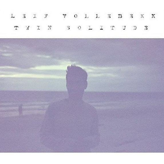 Leif Vollebekk - Twin Solitude - Music & Performance - CD