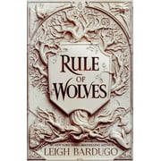 Leigh Bardugo Rule of Wolves Hardcover