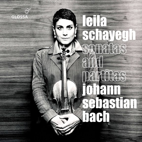 Leila Schayegh - Sonatas & Partitas - Music & Performance - CD