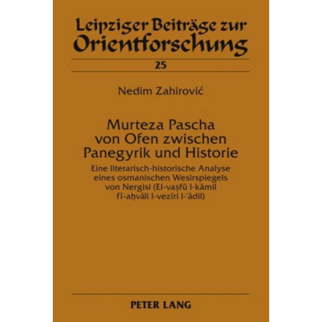 Leipziger Beitraege Zur Orientforschung Murteza Pascha Von Ofen