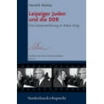 thumbnail image 1 of Schriften Des Simon-Dubnow-Instituts: Leipziger Juden Und Die DDR : Eine Existenzerfahrung Im Kalten Krieg (Series #21) (Hardcover), 1 of 1
