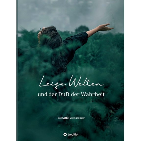 Leise Welten: und der Duft der Wahrheit, (Paperback)