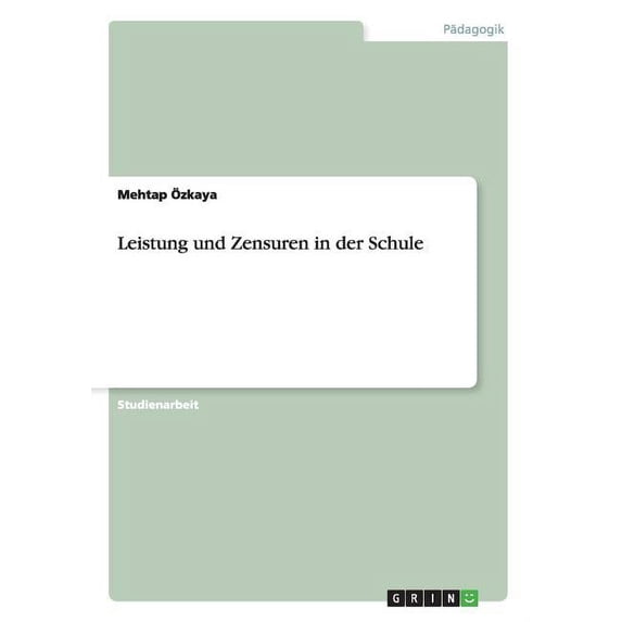Leistung Und Zensuren in Der Schule