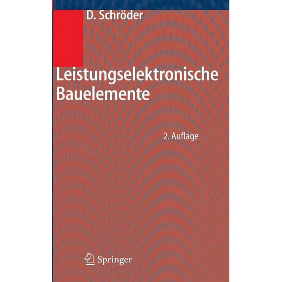 Leistungselektronische Bauelemente, (Hardcover)