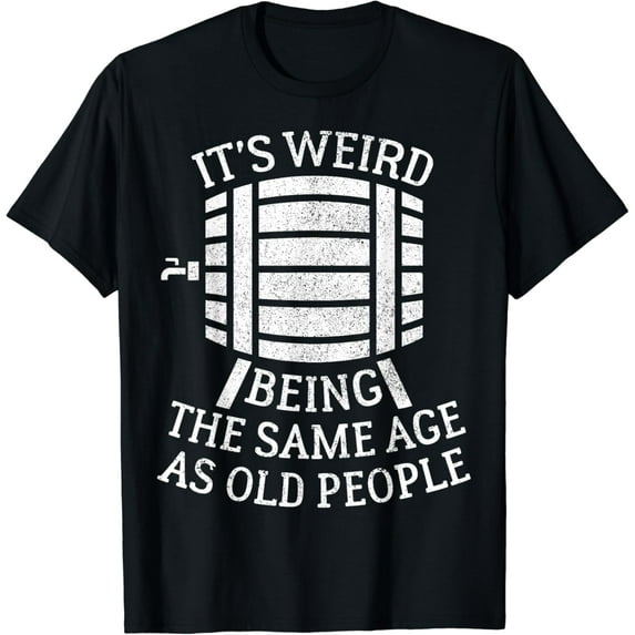 Leisuo Men's Funny Graphic T-Shirt - It's Weird Being The Same Age As Old People black