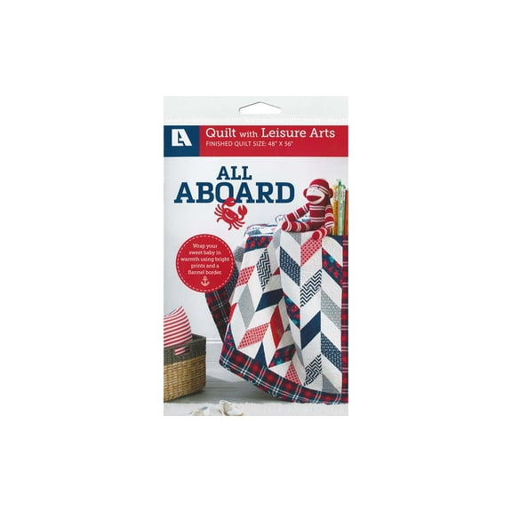 Leisure Arts All Aboard Nautical Quilt Pattern, Fat Quarter Friendly Half Square Triangle Quilt, Finished Size 48x56 Inch, Step-by-Step Instructions, 16 Pages Softcover