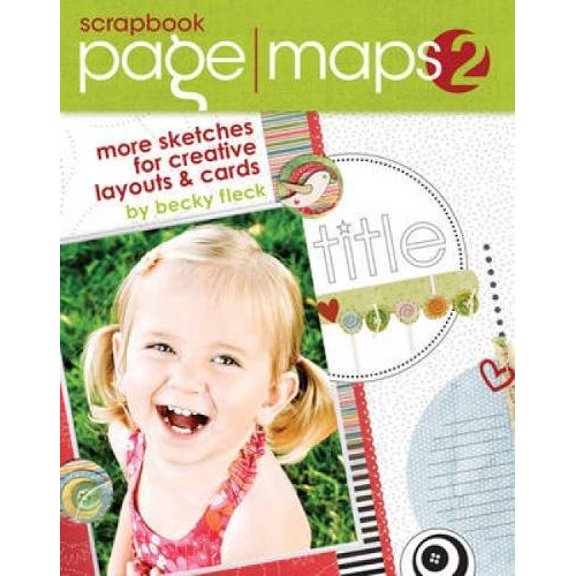 Pre-Owned Scrapbook Page Maps 2 (Hardcover-spiral) 1599631172 9781599631172