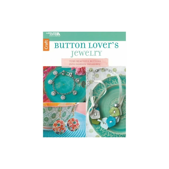 Leisure Arts Buttons Lover's Jewelry Book