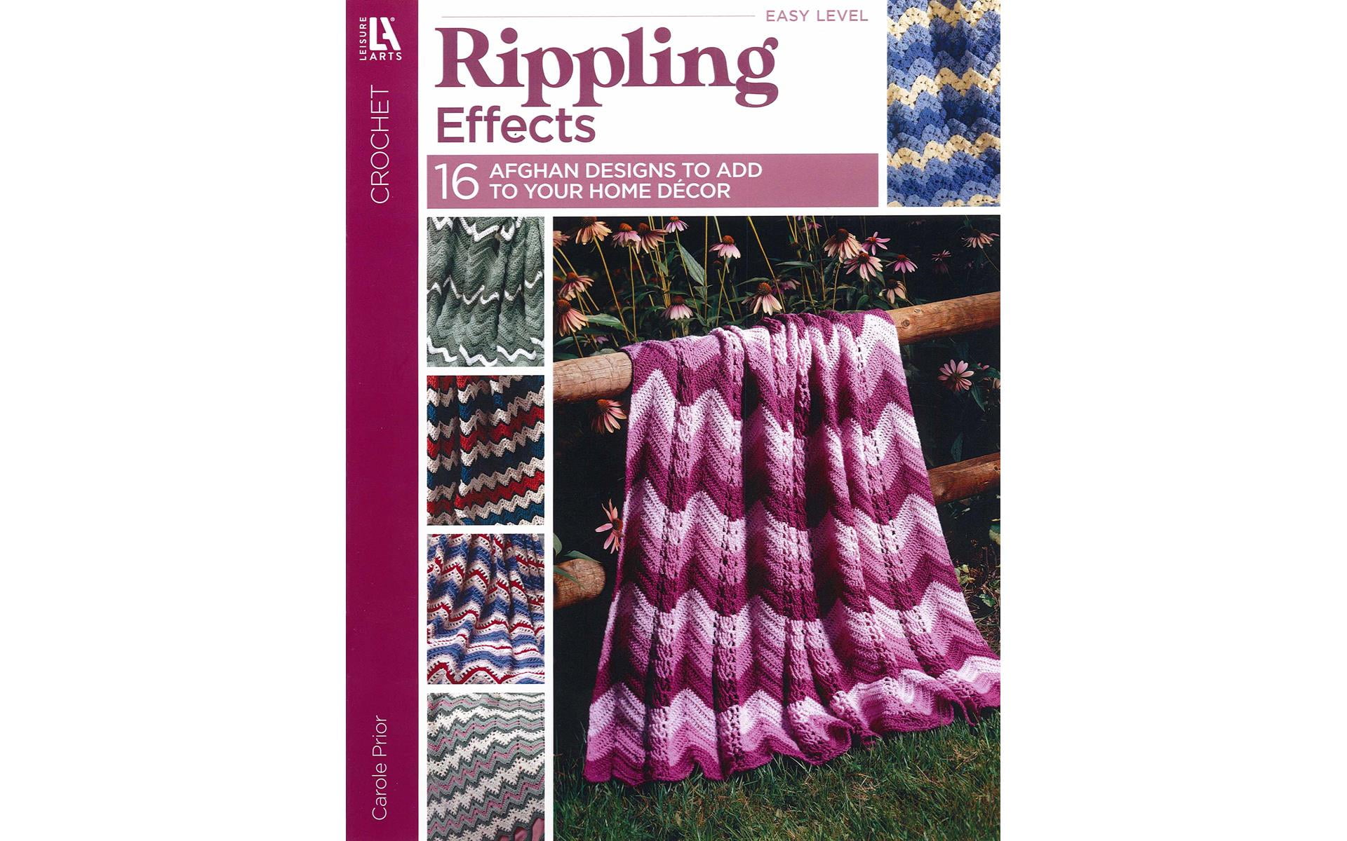Leisure Arts Rippling Effects Crochet Pattern Book- Crochet Book Includes 16 Ripple Afghan Patterns, Books Perfect For Beginners And Relaxing For The Experienced.