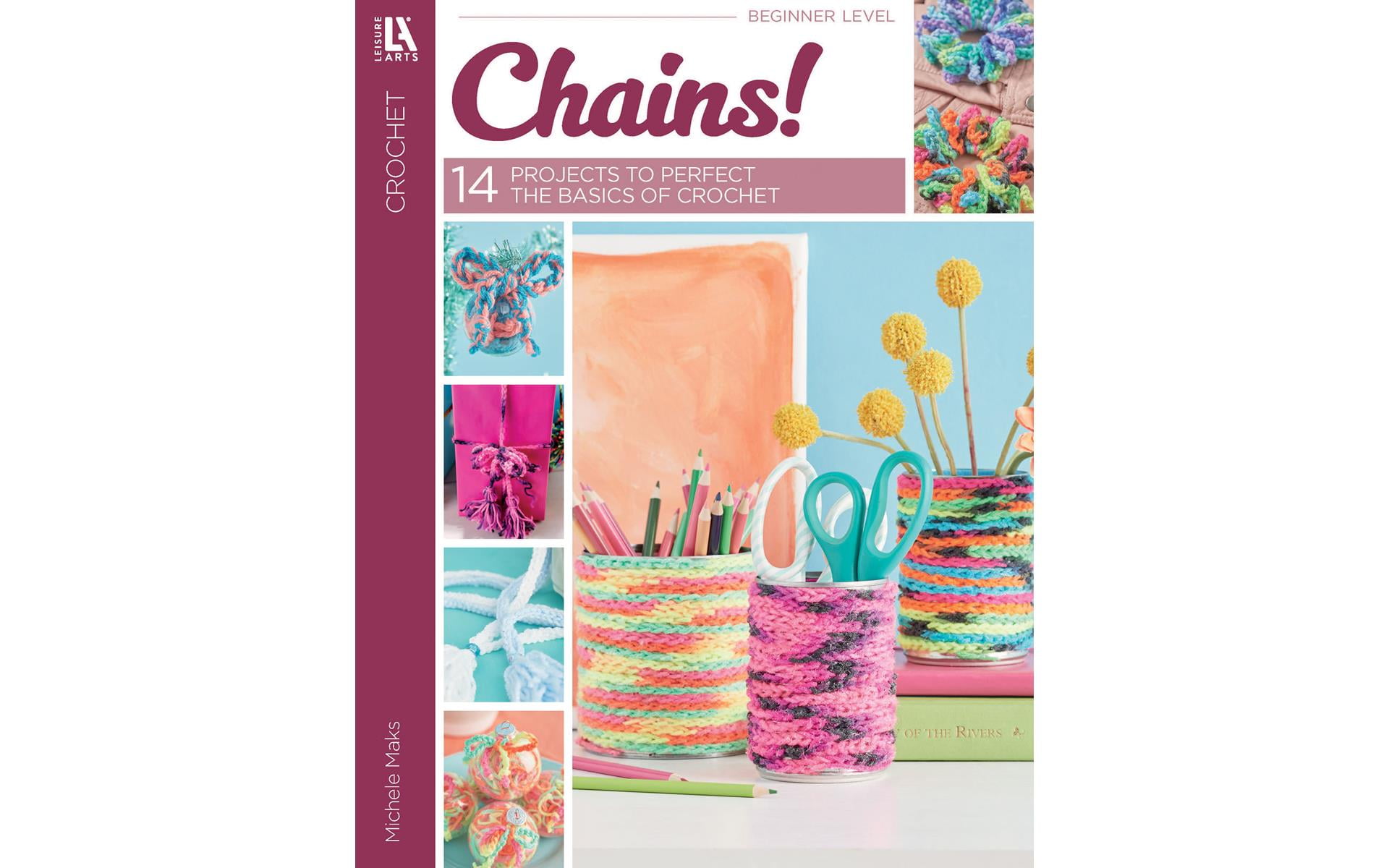 Leisure Arts Crochet Chains Crochet Book