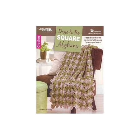 Leisure Arts Dare To Be Square Afghans Crochet Book