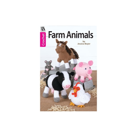 Leisure Arts Farm Animals Crochet Book 6 Stuffed Animals 48 Pages