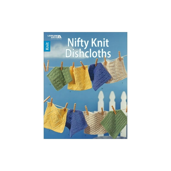 Leisure Arts Nifty Knit Dishcloths Book Knitting Patterns, Step-by-Step How-To Guide, Knitting Projects & Techniques for Beginners and Experienced Knitters