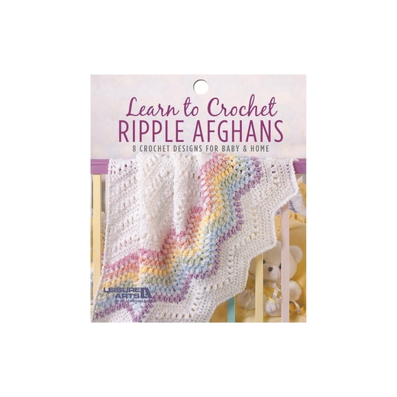 Leisure Arts Learn To Crochet Ripple Afghans Book, Beginner Friendly Ripple Crochet Blanket Patterns, for Baby and Home Projects
