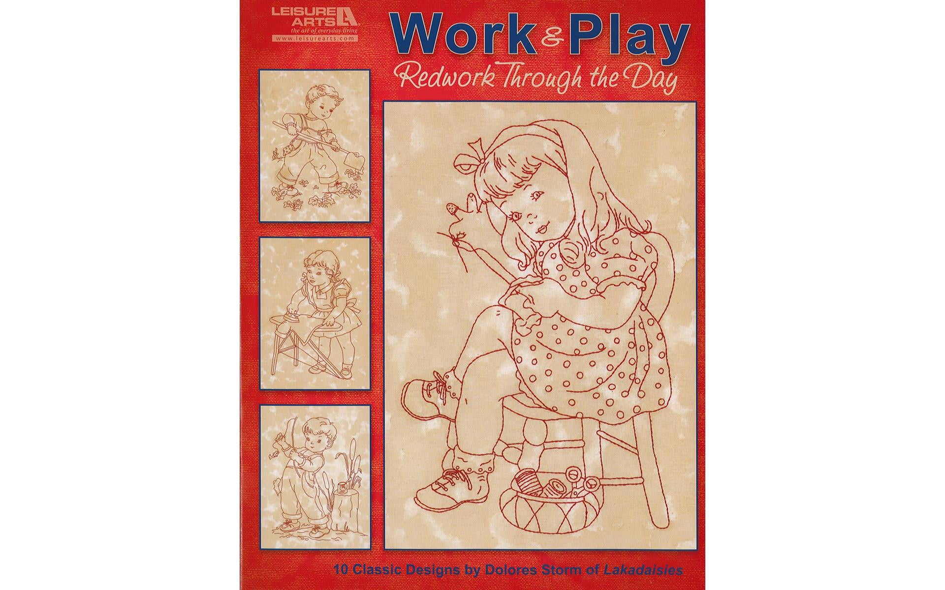 Leisure Arts Work and Play Redwork Through the Day Embroidery Book
