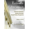 thumbnail image 1 of Leisure Education: A Person-Centered, System-Directed, Social Policy Perspective, 1 of 1