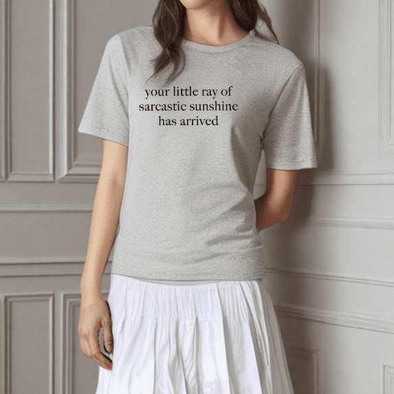Leisure Sarcasm Graphic Tee,Tops Has "your little ray of sarcastic sunshine has arrived" Mood Design,Round Neck Regular Fit T-shirts, Size(S-5XL)