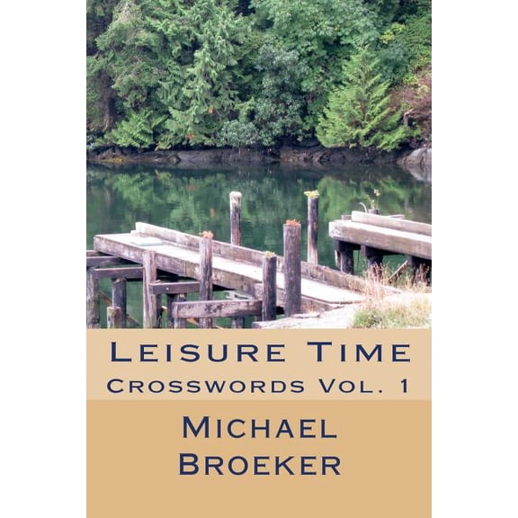 Leisure Time : Crosswords Vol. 1