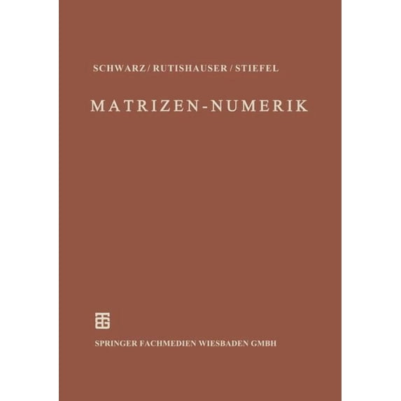 Leitfäden Der Angewandten Mathematik Und Numerik Symmetrischer Matrizen, (Paperback)