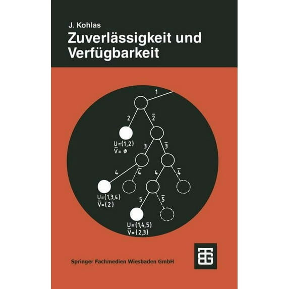 Leitfäden Der Angewandten Mathematik Und Zuverlässigkeit Und Verfügbarkeit: Mathematische Modelle, Methoden Und Algorithmen, Book 59, (Paperback)