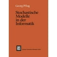 thumbnail image 1 of LeitfÃ¤den Und Monographien Der Informati Stochastische Modelle in Der Informatik, (Paperback), 1 of 1