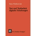 thumbnail image 1 of LeitfÃ¤den Und Monographien Der Informati Test Und Testbarkeit Digitaler Schaltungen, (Paperback), 1 of 1