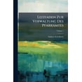 thumbnail image 1 of Leitfaden Zur Verwaltung Des Pfarramtes; Volume 1 (Paperback), 1 of 1