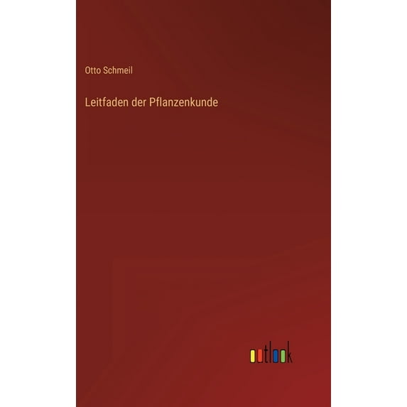 Leitfaden der Pflanzenkunde (Hardcover)
