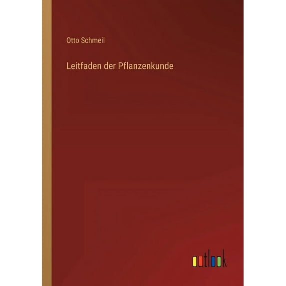 Leitfaden der Pflanzenkunde (Paperback)