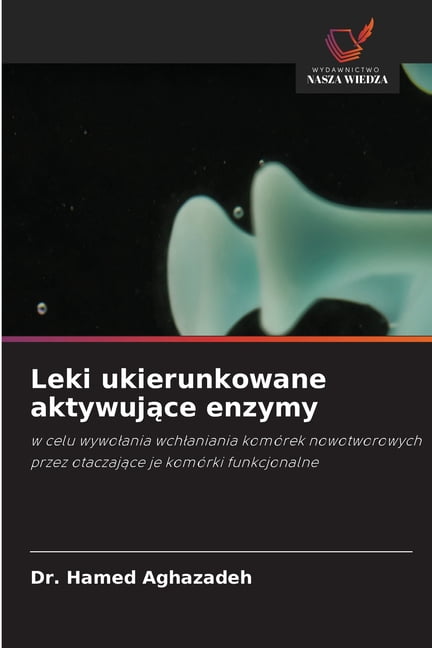 Leki ukierunkowane aktywujące enzymy, (Paperback)