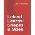 thumbnail image 1 of Leland Learns: Shapes & Sizes, (Paperback), 1 of 1