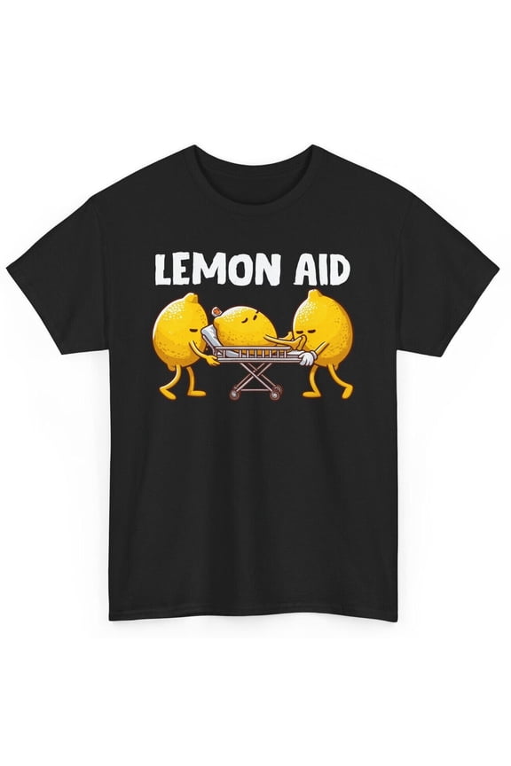 Lemon Aid Funny Lemons T-shirt - Novelty Humorous Sarcastic Lemonade Graphic Tee