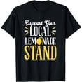 thumbnail image 1 of Lemon Juice Cool Support Your Local Lemonade Stand T-Shirt, 1 of 4