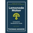 thumbnail image 1 of Lemonade Maker Workbook &amp; Strategy Guide: The Entrepreneur Breakthrough Blueprint, (Paperback), 1 of 1