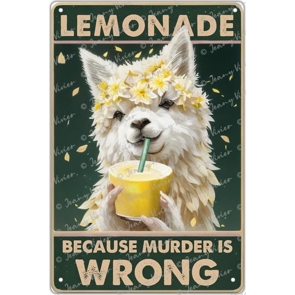 Lemonade Because Murder is Wrong Metal Tin Sign, Funny Alpaca Art, Vintage Retro Poster Paintings Cute Alpaca & Juice Home Bedroom Livingroom Bathroom Wall Decoration 12x8 Inch